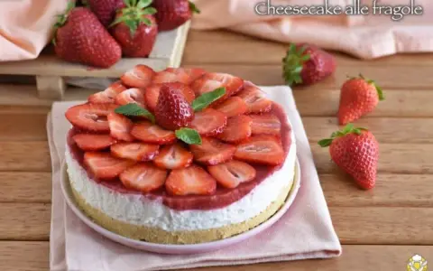 Dessert alla fragola: Ricette facili, veloci e i grandi classici