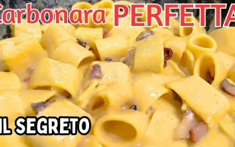 Carbonara perfetta: ricetta autentica, trucchi e segreti